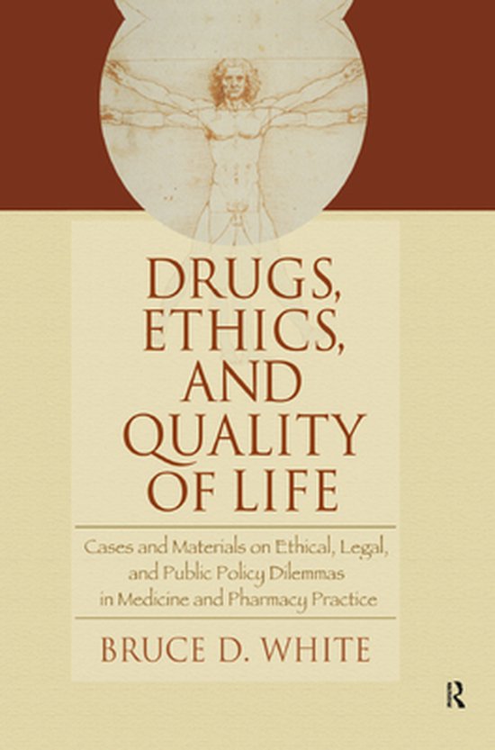 Drugs, Ethics, and Quality of Life - cover