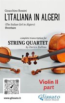L'Italiana in Algeri - String Quartet 2 - Violino II part of "L'Italiana in Algeri" for String Quartet