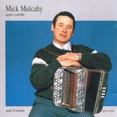 Mick And Friends Mulcahy - Agus Cairde (CD)