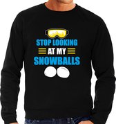 Apres ski trui Stop looking at my snowballs zwart  heren - Wintersport sweater - Foute apres ski outfit/ kleding/ verkleedkleding S