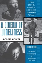 ISBN Cinema of Loneliness: Penn, Stone, Kubrick, Scorsese, Spielberg, Altman, TV & radio, Anglais