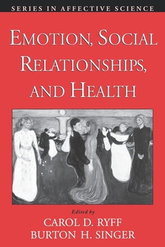 Series in Affective Science- Emotion, Social Relationships,  ... - cover