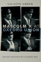 Transgressing Boundaries: Studies in Black Politics and Black Communities- Malcolm X at Oxford Union