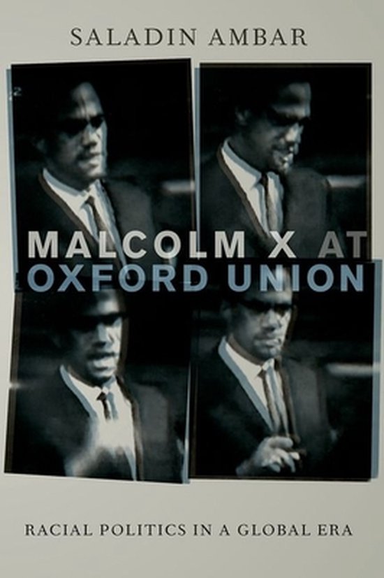 Transgressing Boundaries: Studies in Black Politics and Black Communities- Malcolm X at Oxford Union