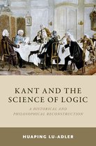 Kant and the Science of Logic