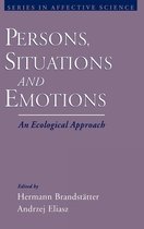 Series in Affective Science- Persons, Situations, and Emotions