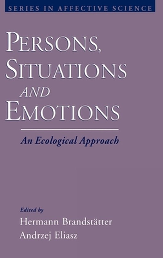 Series in Affective Science- Persons, Situations, and Emotio ... - cover