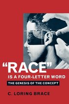 Race is a Four-Letter Word