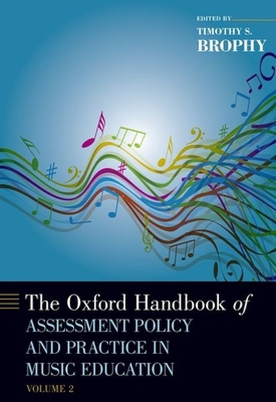 The Oxford Handbook of Assessment Policy and Practice in Mus ... - cover