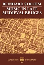 Oxford Monographs on Music- Music in Late Medieval Bruges