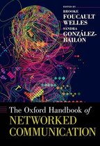 The Oxford Handbook of Networked Communication