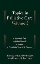 Topics in Palliative Care Series- Topics in Palliative Care, Volume 2