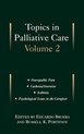 Topics in Palliative Care Series- Topics in Palliative Care, Volume 2