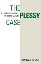The Plessy Case