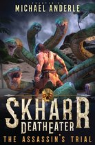 Skharr Deatheater-The Assassin's Trial