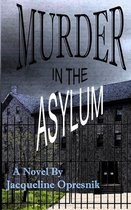 Murder in the Asylum