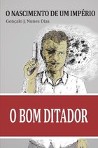 O Bom Ditador