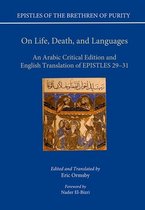 Epistles of the Brethren of Purity- On Life, Death, and Languages