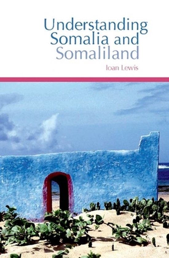 Understanding Somalia and Somaliland Culture, History and Society 9780199326815