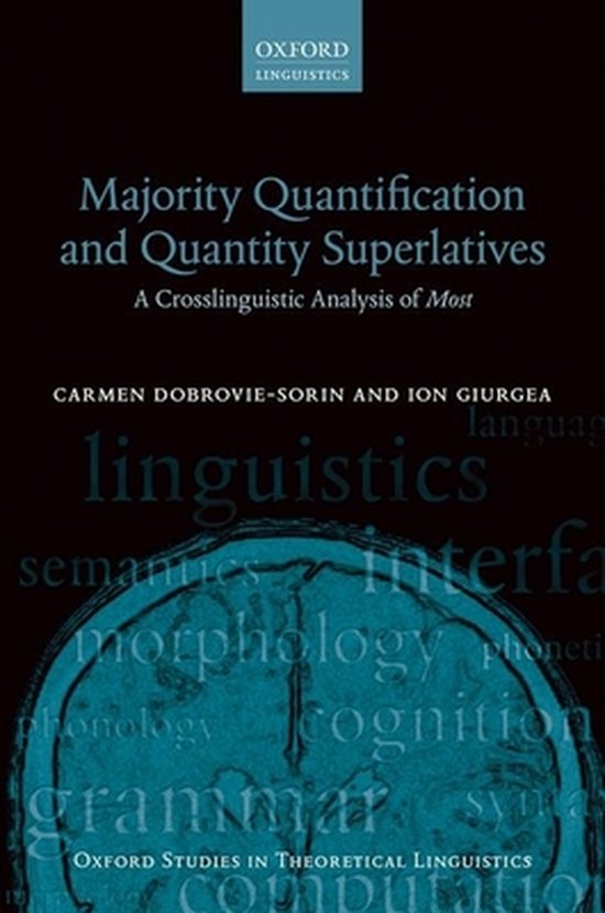 Oxford Studies in Theoretical Linguistics- Majority Quantification and Quantity Superlatives