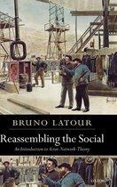 Clarendon Lectures in Management Studies- Reassembling the Social