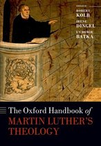 Oxford Handbook Martin Luthers Theology