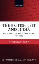 Oxford Historical Monographs-The British Left and India