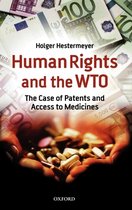 International Economic Law Series- Human Rights and the WTO