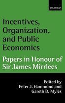 Incentives, Organization, and Public Economics