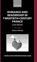 Oxford Studies in Modern European Culture- Romance and Readership in Twentieth-Century France