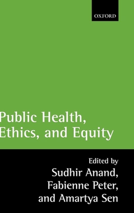 Boek "Public Health, Ethics, and Equity", geredigeerd door Sudhir Anand, Fabienne Peter en Amartya Sen.