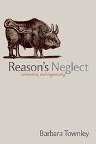 Reason's Neglect