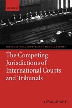 International Courts and Tribunals-The Competing Jurisdictions of International Courts and Tribunals
