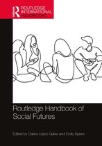 Routledge International Handbooks - Routledge Handbook of Social Futures