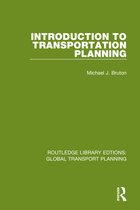 Routledge Library Edtions: Global Transport Planning- Introduction to Transportation Planning