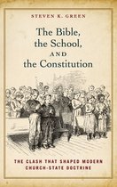 The Bible, the School, and the Constitution