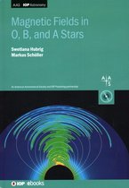 AAS-IOP Astronomy- Magnetic Fields in O, B, and A Stars