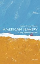 Very Short Introduction American Slavery