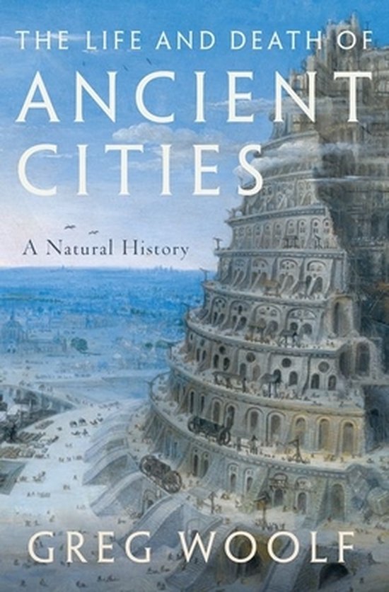 The Life and Death of Ancient Cities - cover