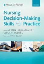 Nursing Decision Making For Practice