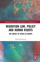 Migration Law, Policy and Human Rights