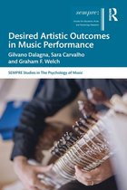 SEMPRE Studies in The Psychology of Music- Desired Artistic Outcomes in Music Performance