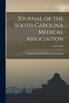 Journal of the South Carolina Medical Association; 1, (1905-1906)
