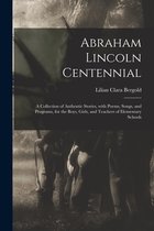 Abraham Lincoln Centennial