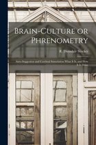 Brain-culture or Phrenometry