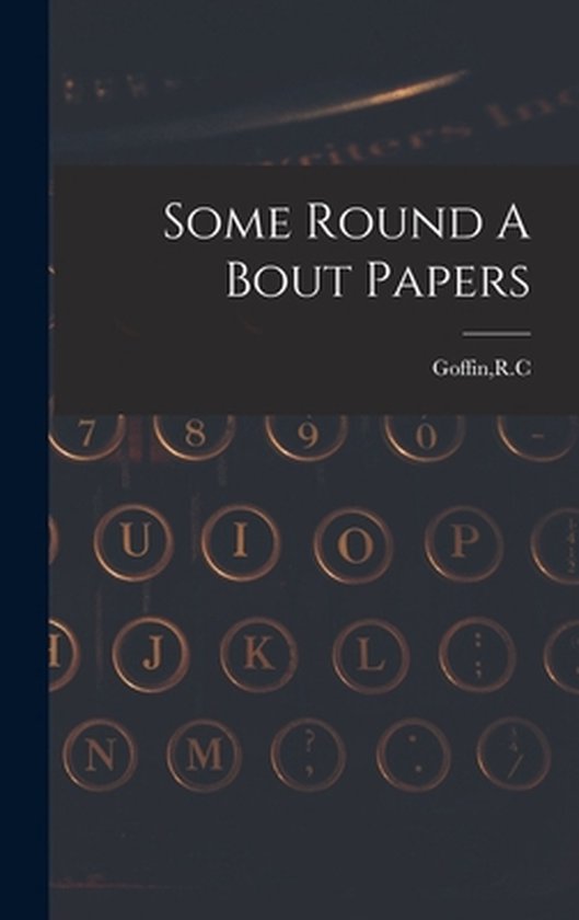 Some Round A Bout Papers - cover