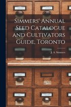 Simmers' Annual Seed Catalogue and Cultivators Guide, Toronto