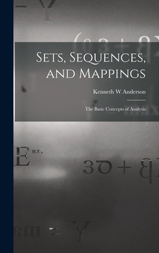 Sets, Sequences, and Mappings - cover