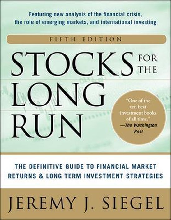 Stocks For The Long Run, Jeremy J Siegel 9780071800518 Boeken