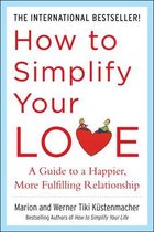 How to Simplify Your Love